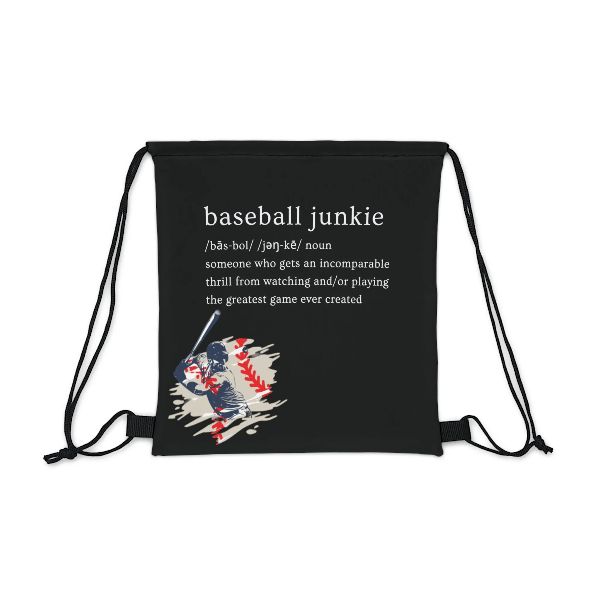 Baseball Junkie 365- Outdoor Drawstring Bag